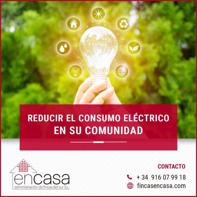 Reducir el consumo eléctrico en su Comunidad Reducir el consumo eléctrico en su Comunidad
