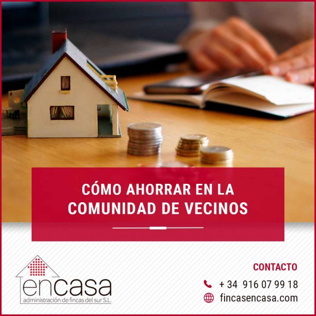 Ahorrar en la comunidad de propietarios Ahorrar en la comunidad de propietarios