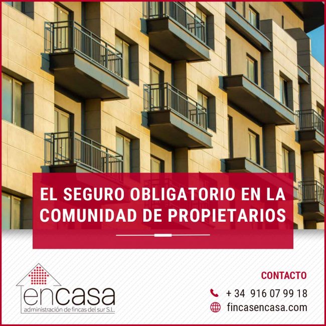SEGURO OBLIGATORIO EN LA COMUNIDAD DE PROPIETARIOS SEGURO OBLIGATORIO EN LA COMUNIDAD DE PROPIETARIOS